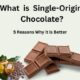 image with text that reads "what is single-origin chocolate. 5 reasons why it is better"